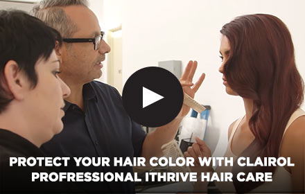 Protect Your Hair With Clairol Professional iThrive Hair Care